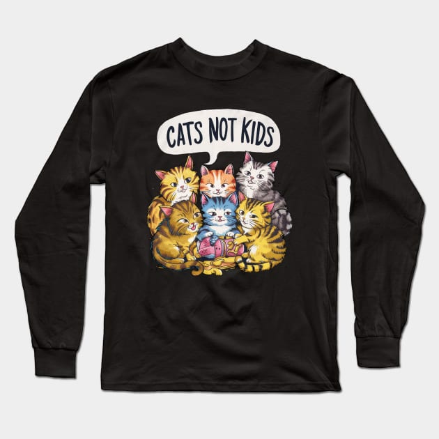 cats not kids Long Sleeve T-Shirt by alby store